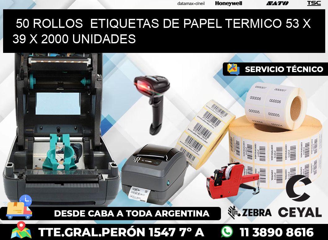 50 ROLLOS  ETIQUETAS DE PAPEL TERMICO 53 x 39 X 2000 UNIDADES