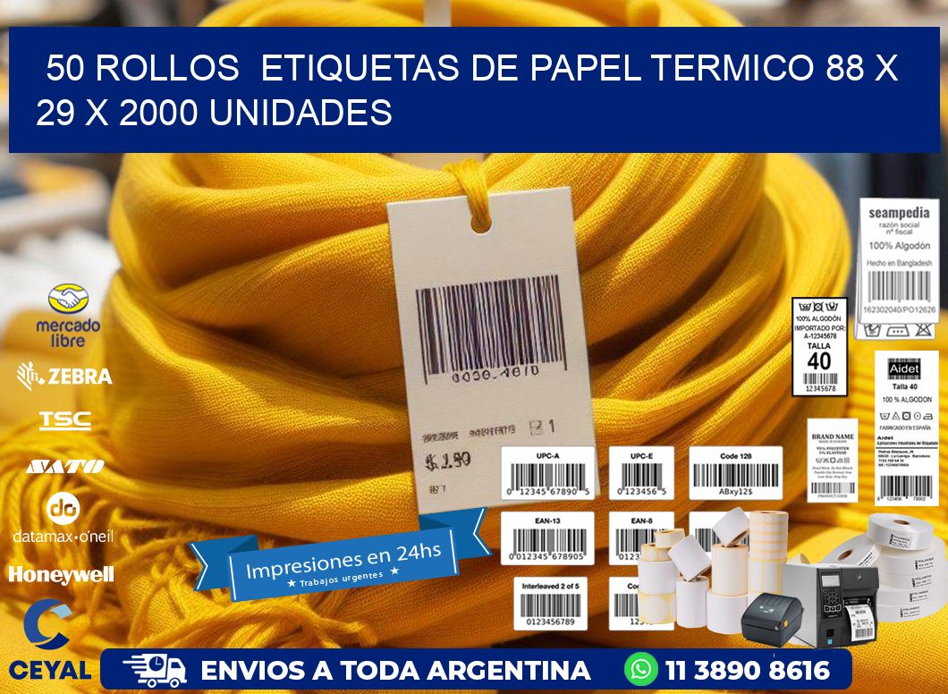 50 ROLLOS  ETIQUETAS DE PAPEL TERMICO 88 x 29 X 2000 UNIDADES