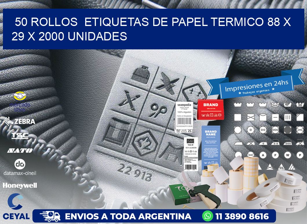 50 ROLLOS  ETIQUETAS DE PAPEL TERMICO 88 x 29 X 2000 UNIDADES