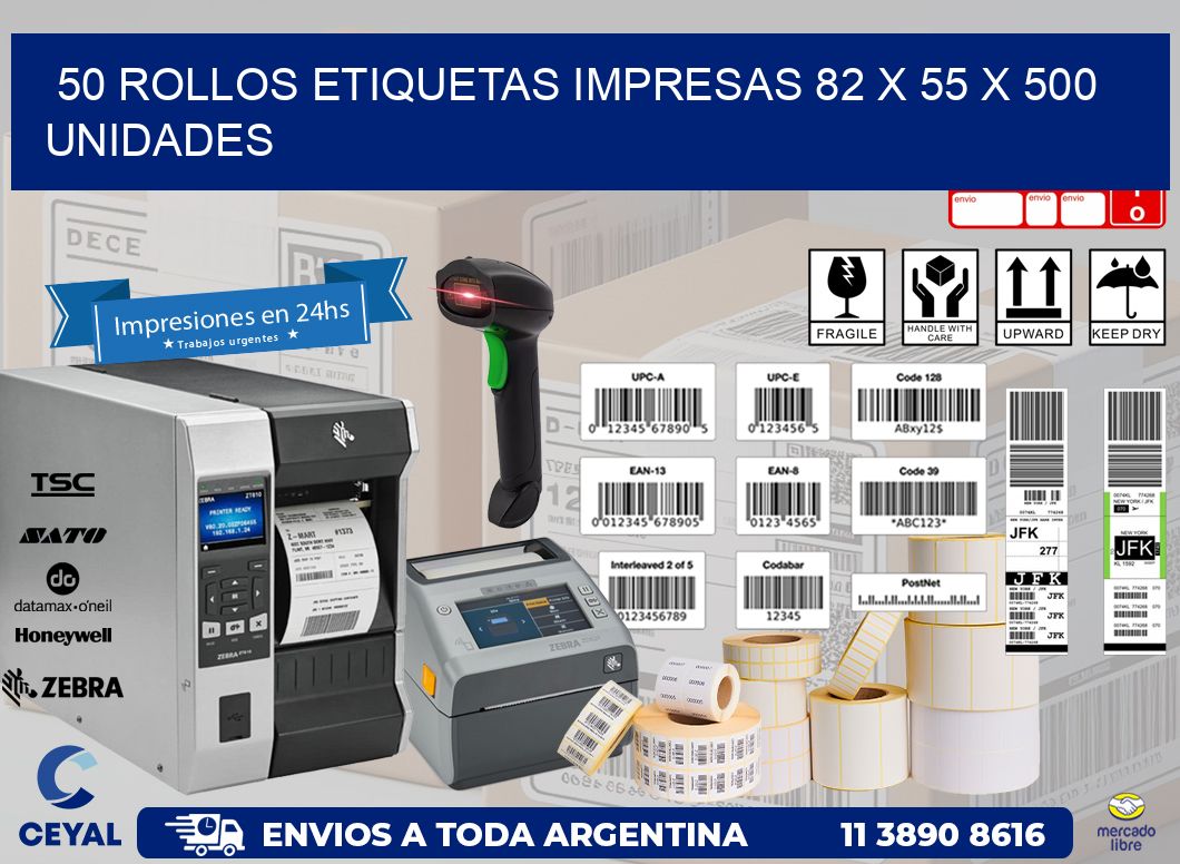 50 ROLLOS ETIQUETAS IMPRESAS 82 x 55 X 500 UNIDADES