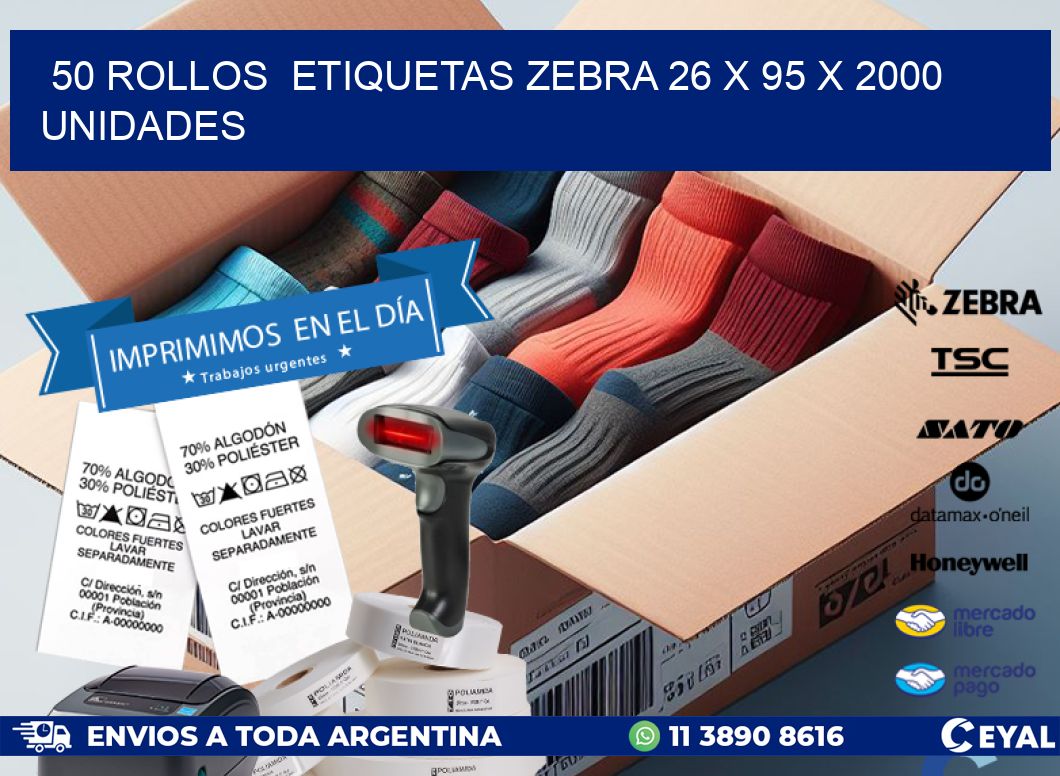 50 ROLLOS  ETIQUETAS ZEBRA 26 x 95 X 2000 UNIDADES