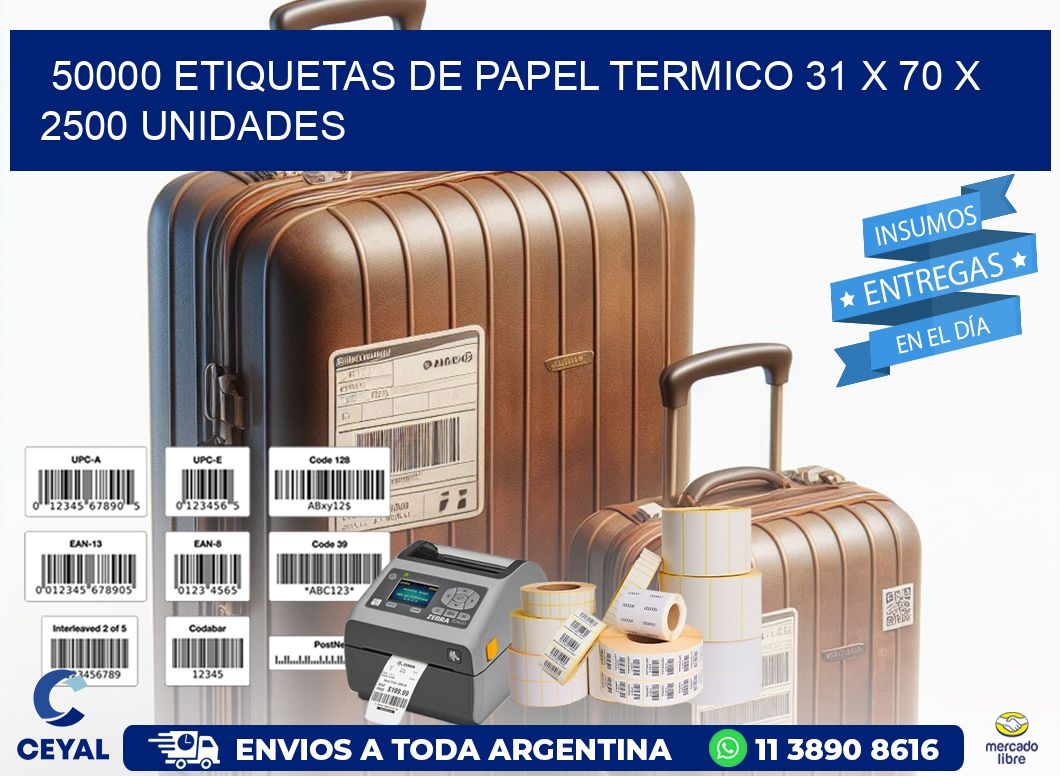 50000 ETIQUETAS DE PAPEL TERMICO 31 x 70 X 2500 UNIDADES