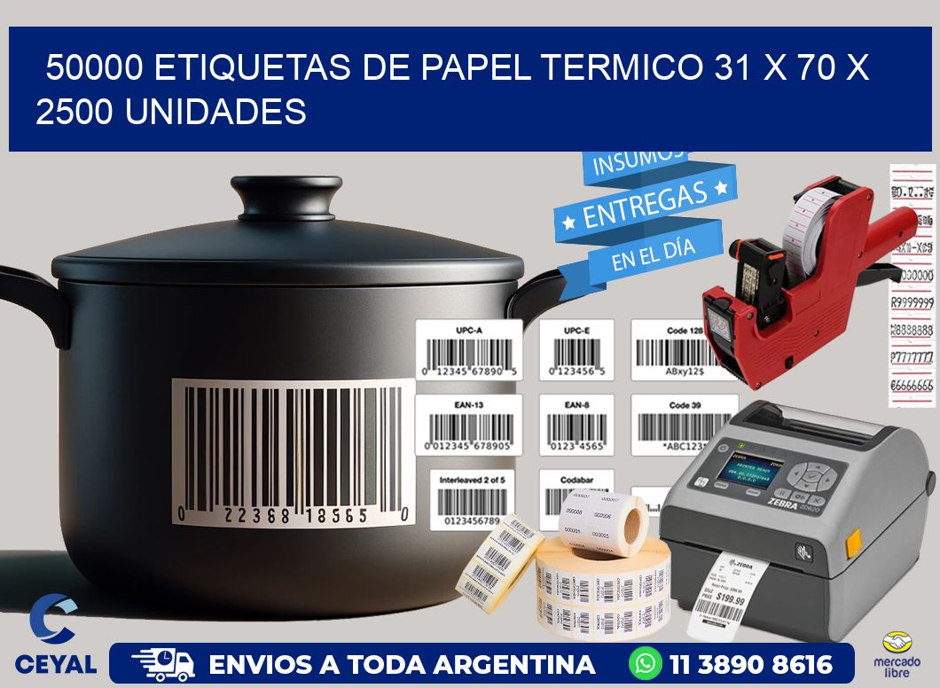 50000 ETIQUETAS DE PAPEL TERMICO 31 x 70 X 2500 UNIDADES