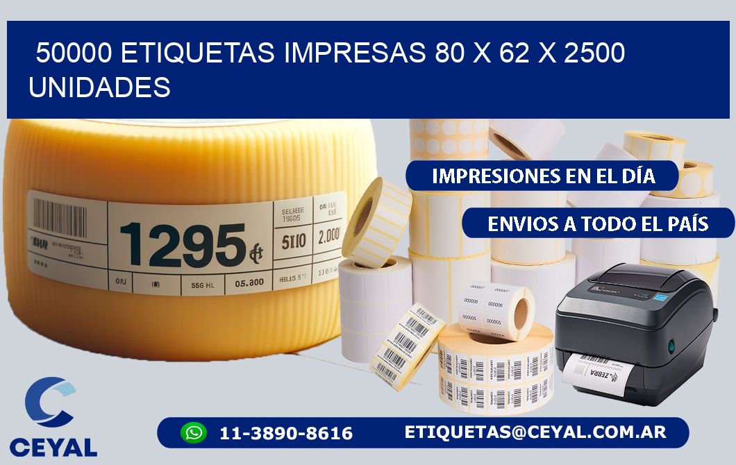 50000 ETIQUETAS IMPRESAS 80 x 62 X 2500 UNIDADES