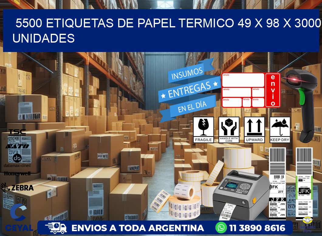 5500 ETIQUETAS DE PAPEL TERMICO 49 x 98 X 3000 UNIDADES