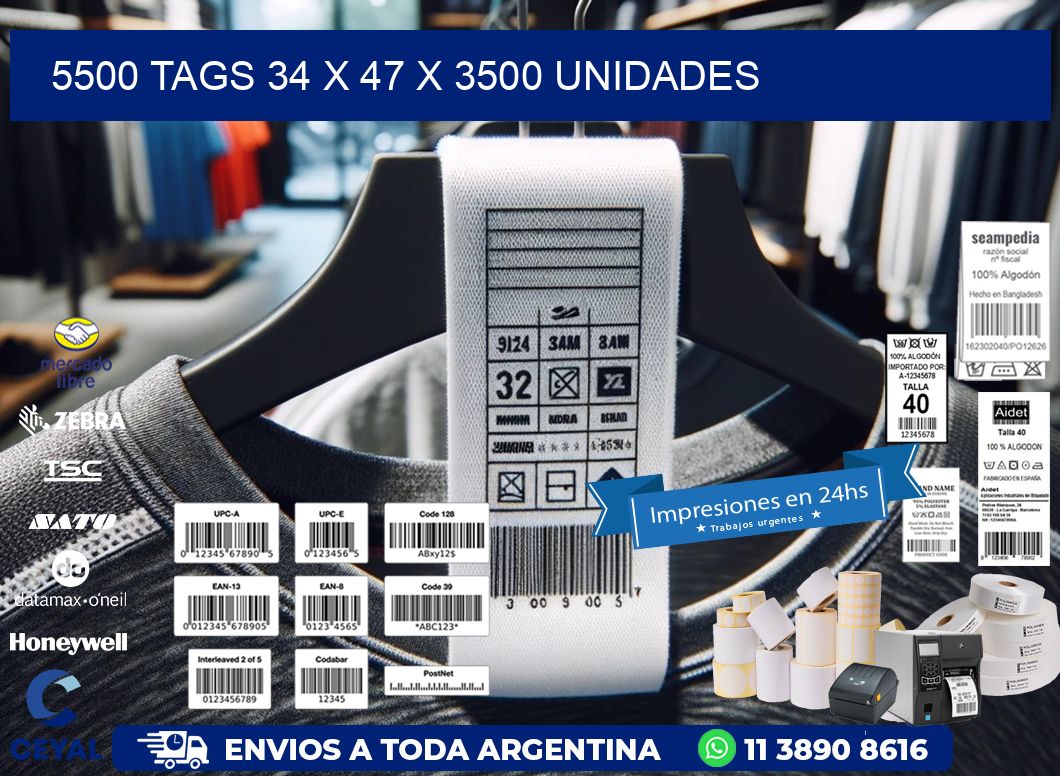 5500 TAGS 34 x 47 X 3500 UNIDADES