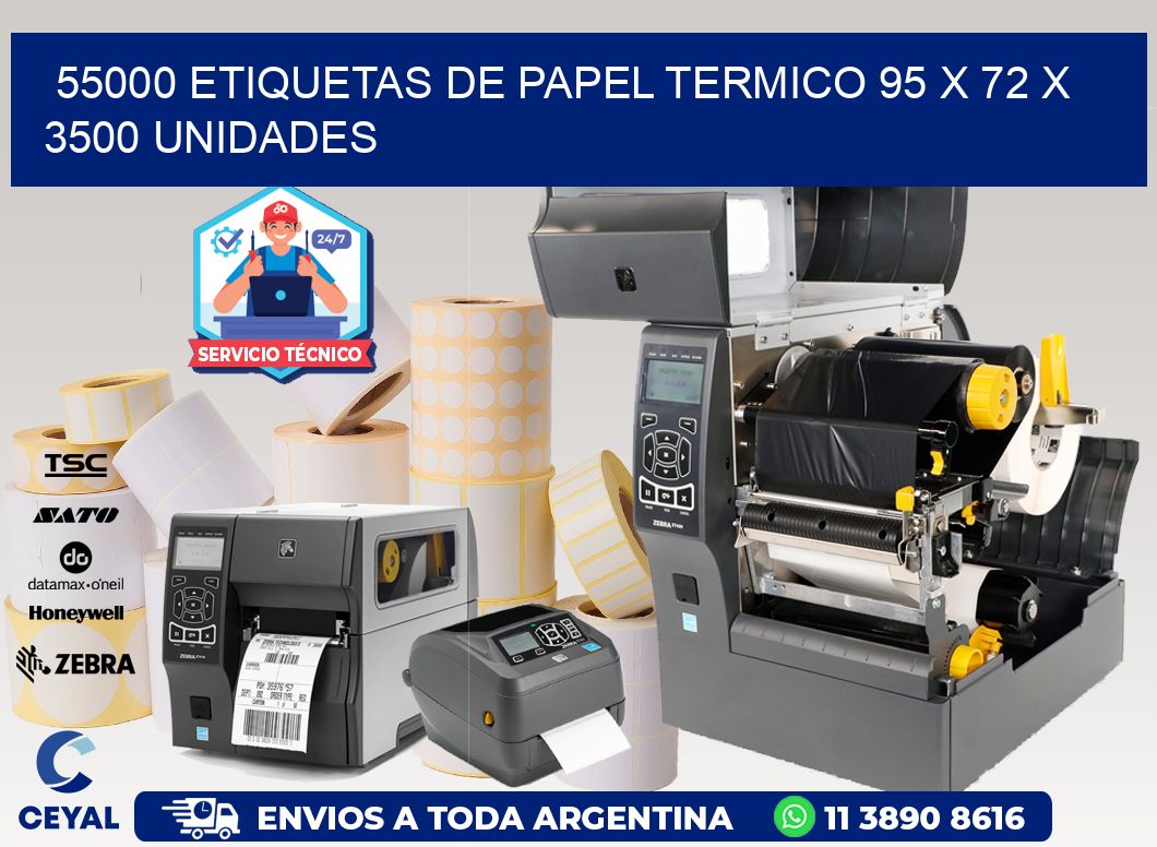 55000 ETIQUETAS DE PAPEL TERMICO 95 x 72 X 3500 UNIDADES