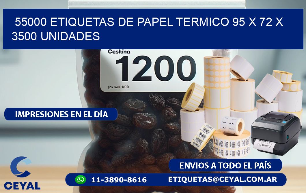 55000 ETIQUETAS DE PAPEL TERMICO 95 x 72 X 3500 UNIDADES