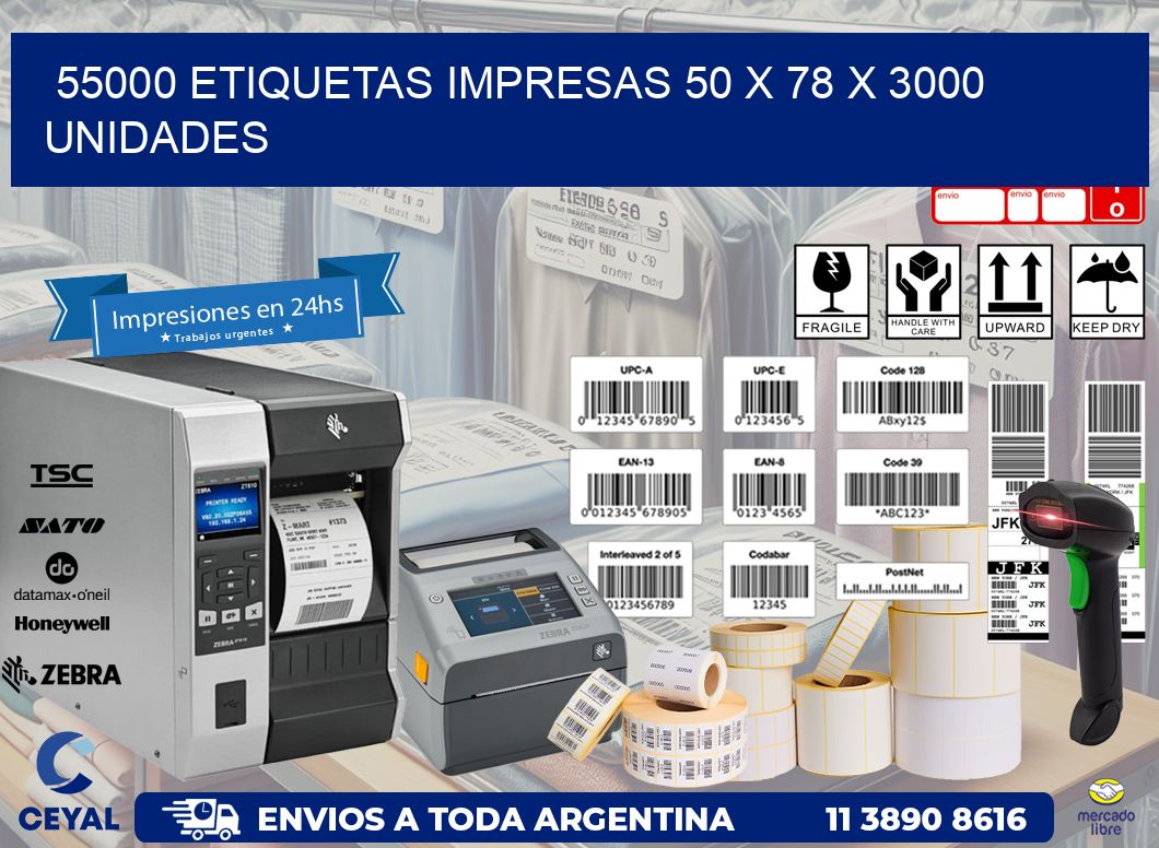 55000 ETIQUETAS IMPRESAS 50 x 78 X 3000 UNIDADES