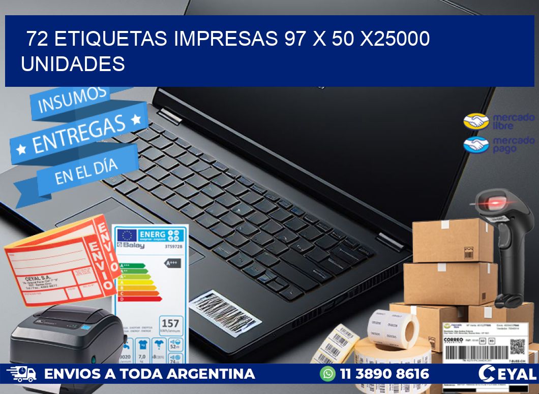 72 ETIQUETAS IMPRESAS 97 x 50 X25000 UNIDADES