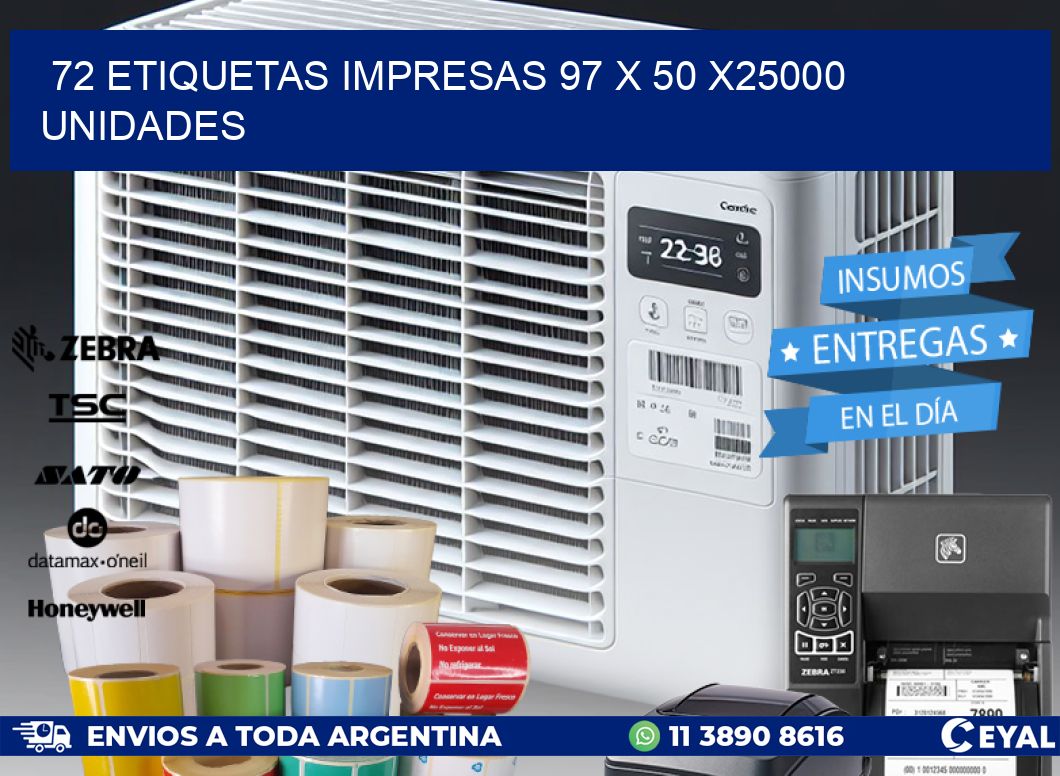 72 ETIQUETAS IMPRESAS 97 x 50 X25000 UNIDADES