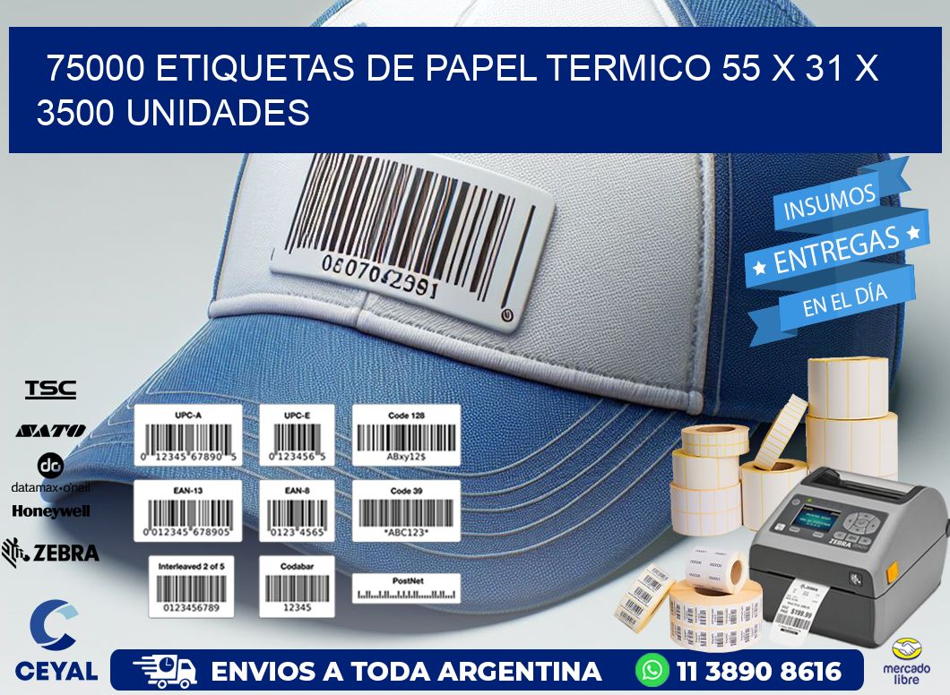 75000 ETIQUETAS DE PAPEL TERMICO 55 x 31 X 3500 UNIDADES