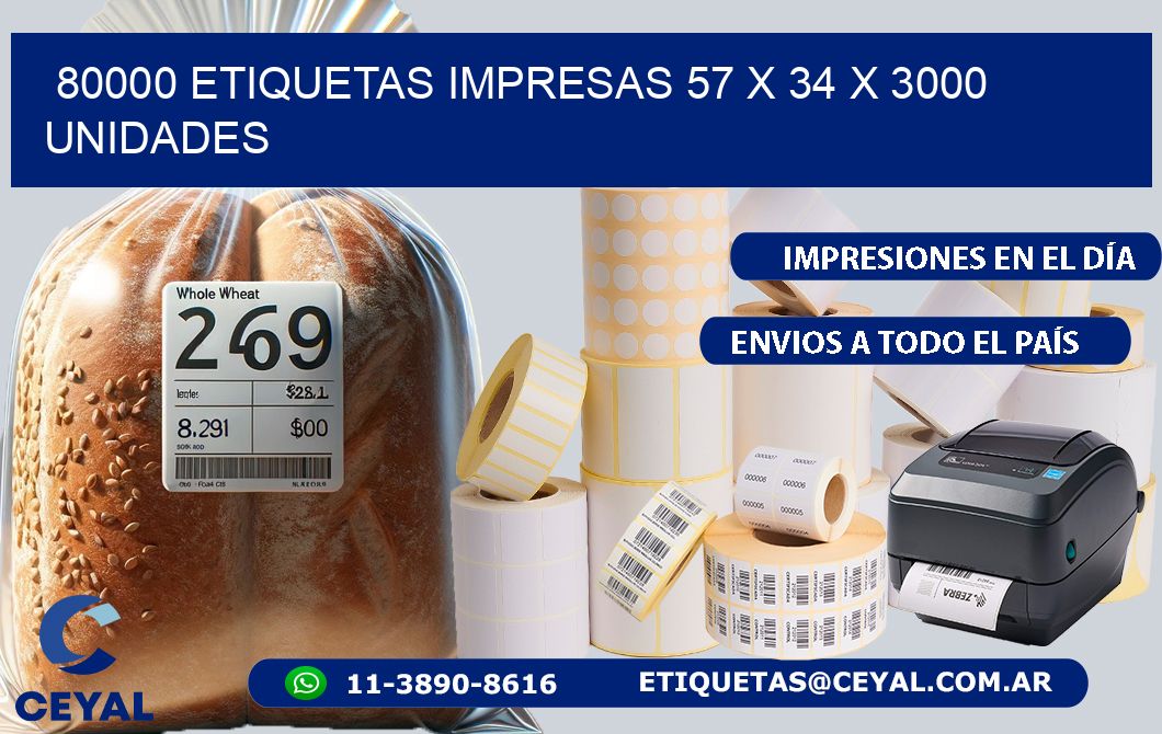 80000 ETIQUETAS IMPRESAS 57 x 34 X 3000 UNIDADES