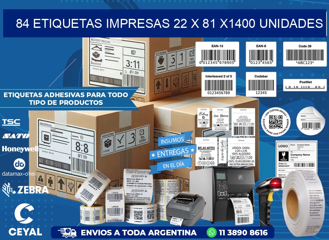 84 ETIQUETAS IMPRESAS 22 x 81 X1400 UNIDADES