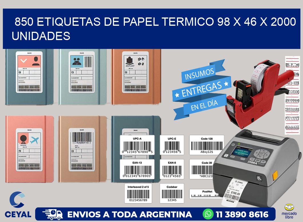 850 ETIQUETAS DE PAPEL TERMICO 98 x 46 X 2000 UNIDADES