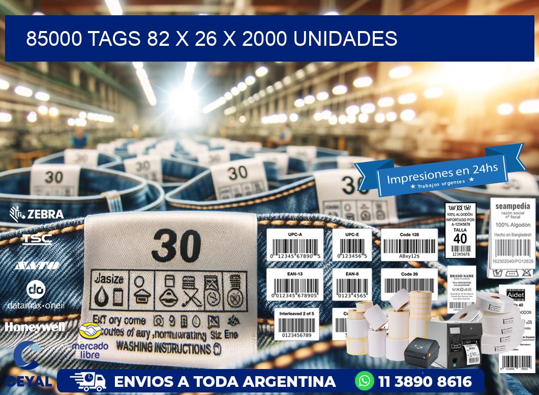 85000 TAGS 82 x 26 X 2000 UNIDADES