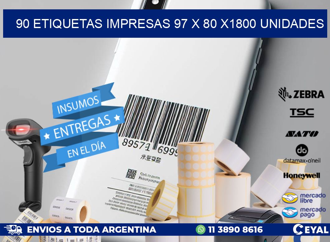 90 ETIQUETAS IMPRESAS 97 x 80 X1800 UNIDADES