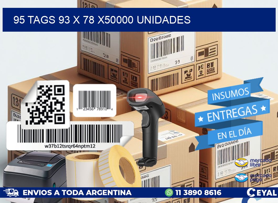 95 TAGS 93 x 78 X50000 UNIDADES