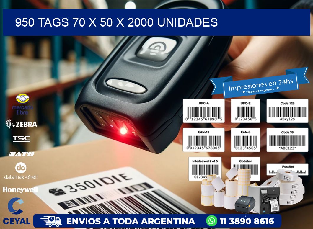 950 TAGS 70 x 50 X 2000 UNIDADES