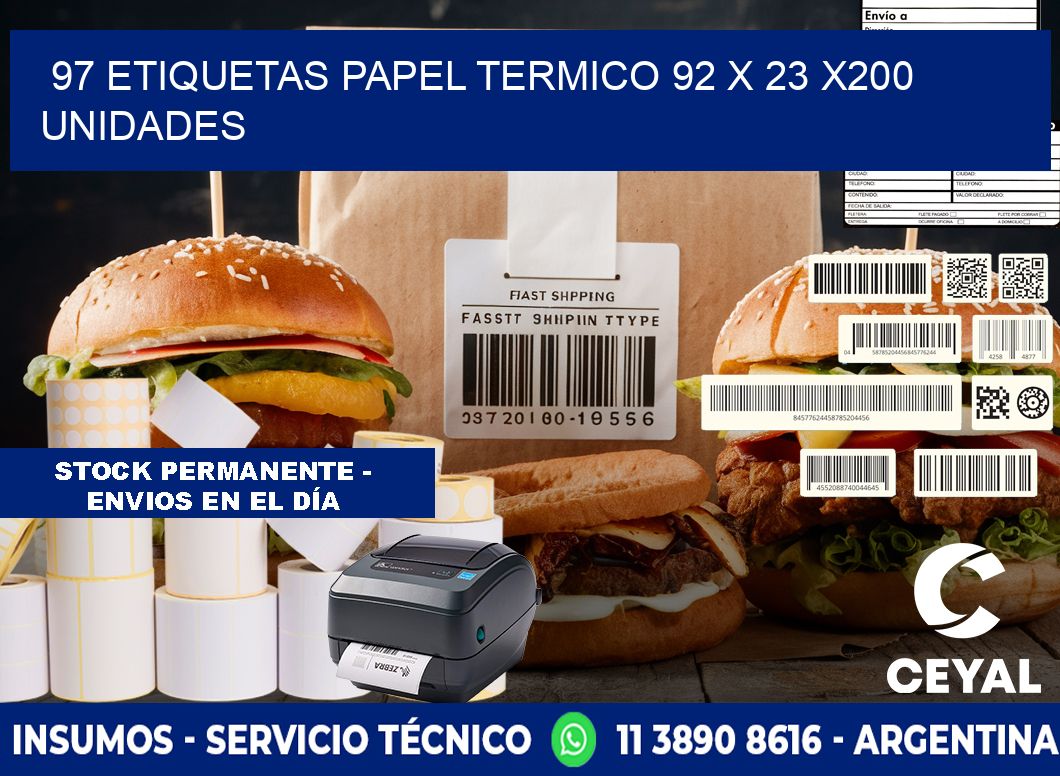 97 ETIQUETAS PAPEL TERMICO 92 x 23 x200 UNIDADES