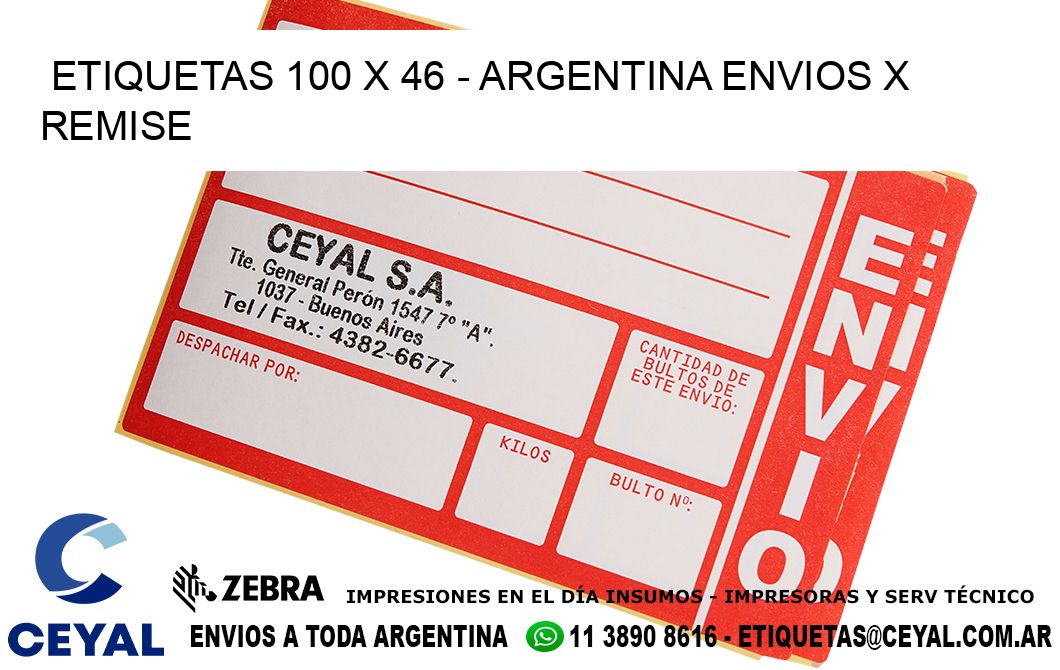 ETIQUETAS 100 x 46 - ARGENTINA ENVIOS X REMISE