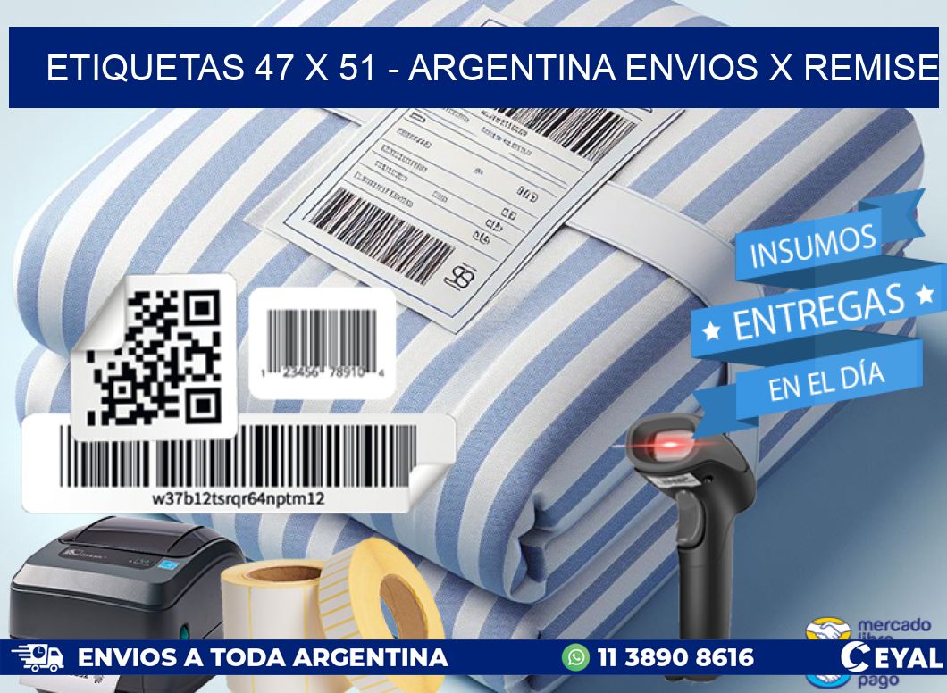 ETIQUETAS 47 x 51 - ARGENTINA ENVIOS X REMISE