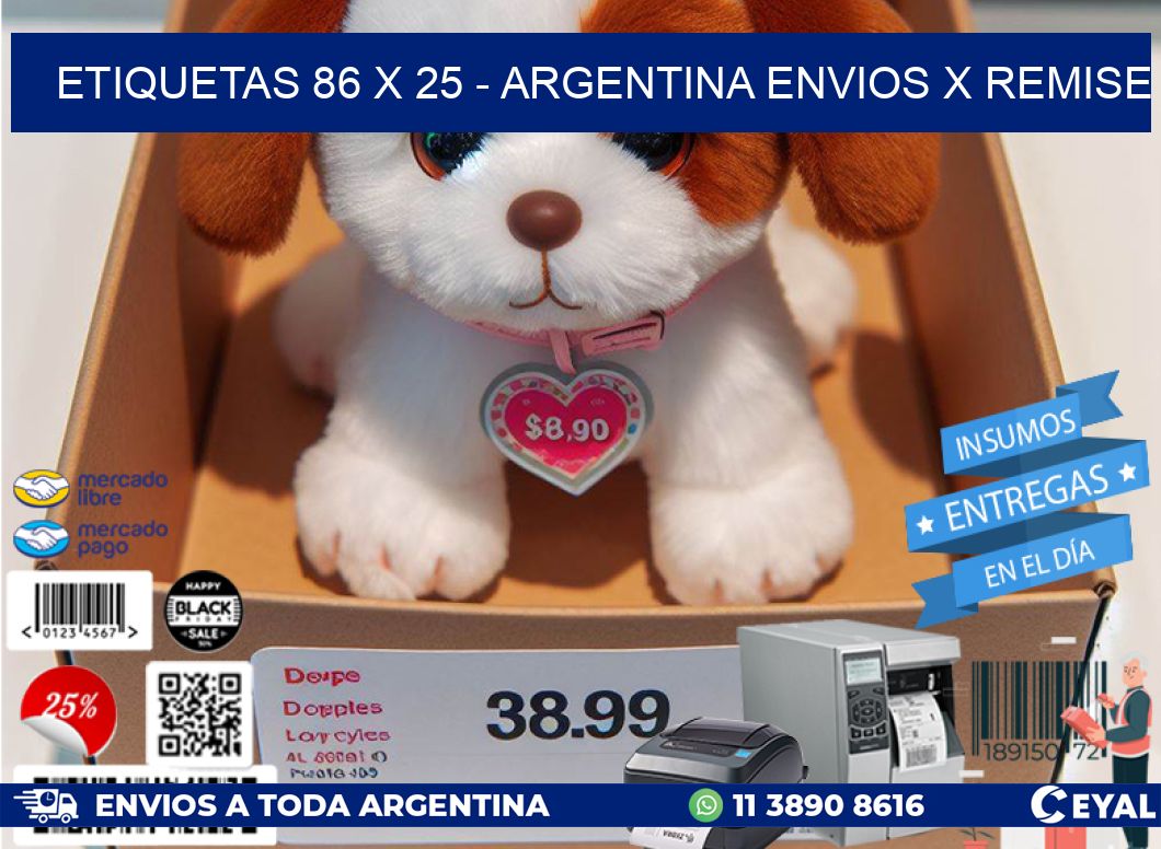 ETIQUETAS 86 x 25 - ARGENTINA ENVIOS X REMISE