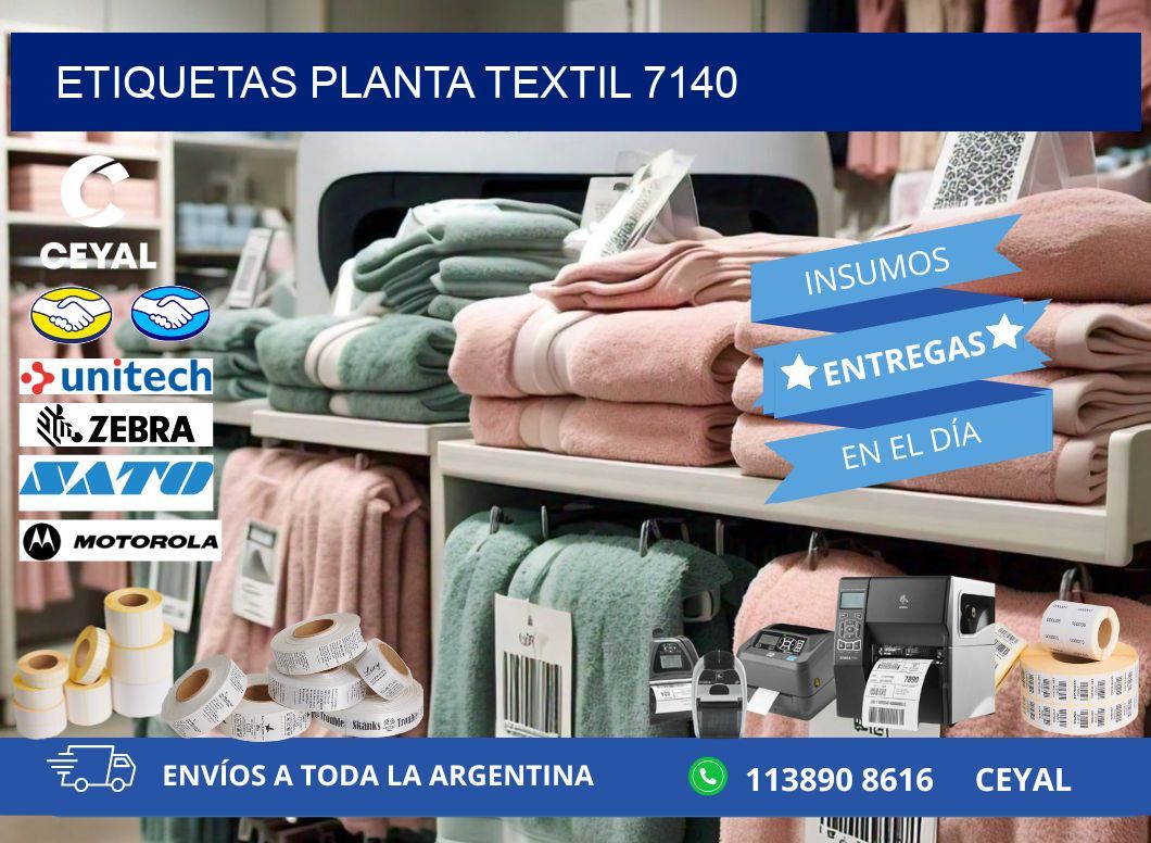 ETIQUETAS PLANTA TEXTIL 7140