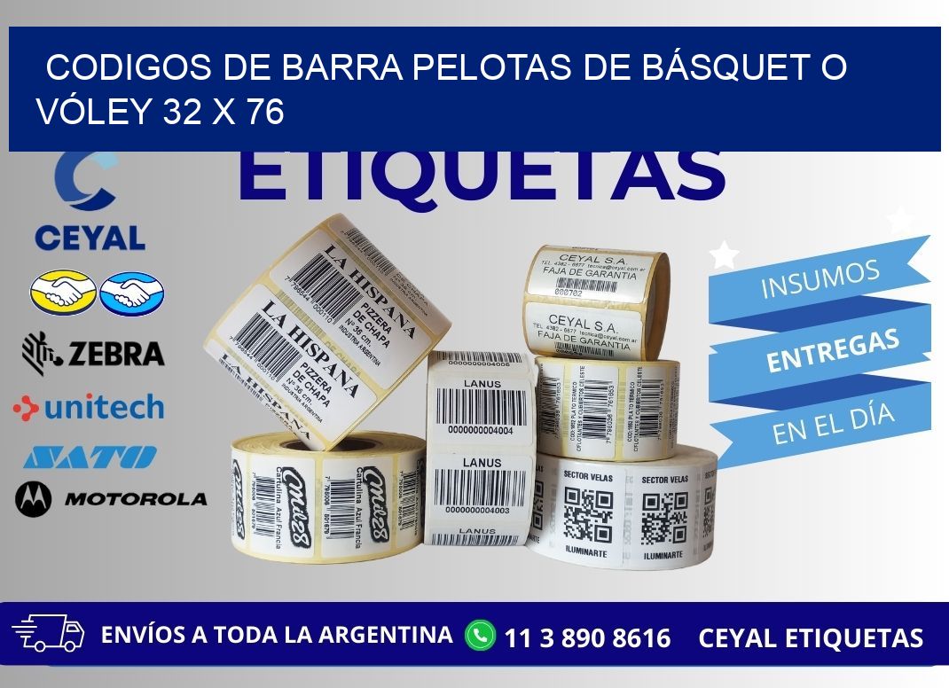 CODIGOS DE BARRA PELOTAS DE BÁSQUET O VÓLEY 32 x 76