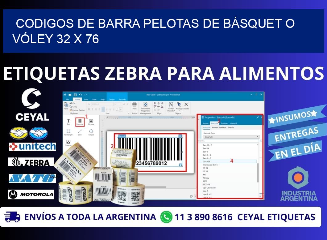 CODIGOS DE BARRA PELOTAS DE BÁSQUET O VÓLEY 32 x 76