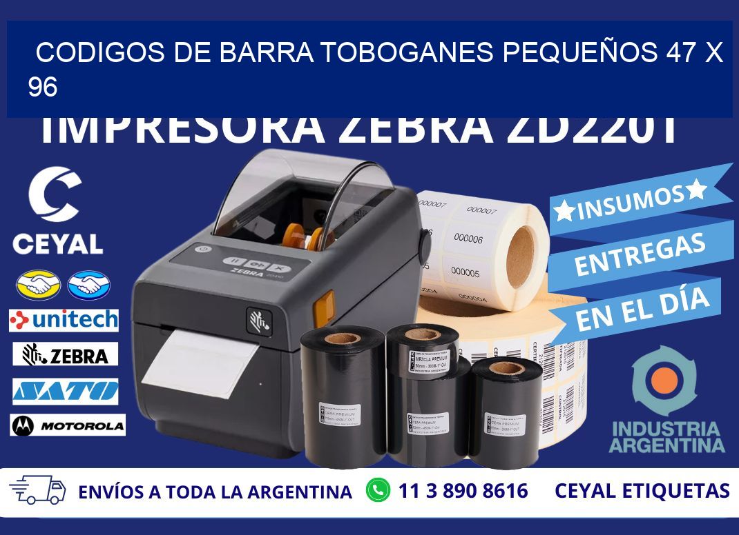 CODIGOS DE BARRA TOBOGANES PEQUEÑOS 47 x 96