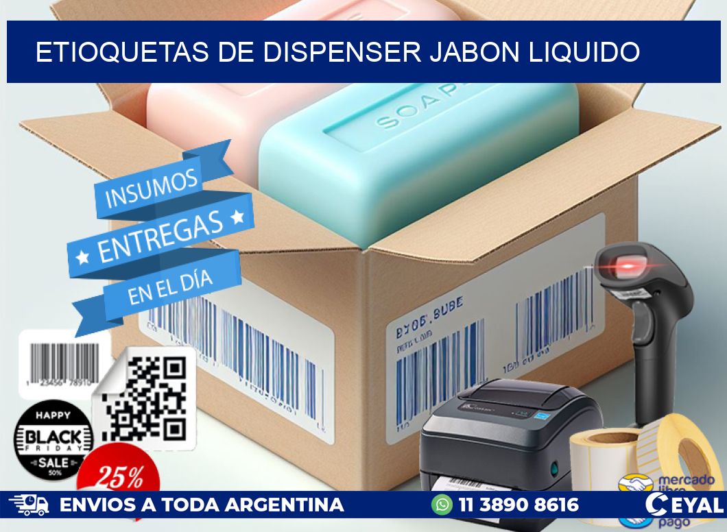 ETIOQUETAS DE DISPENSER JABON LIQUIDO