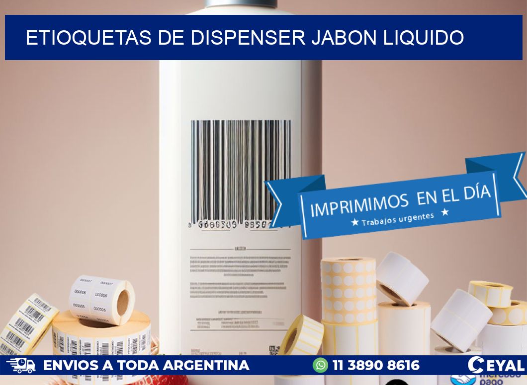 ETIOQUETAS DE DISPENSER JABON LIQUIDO