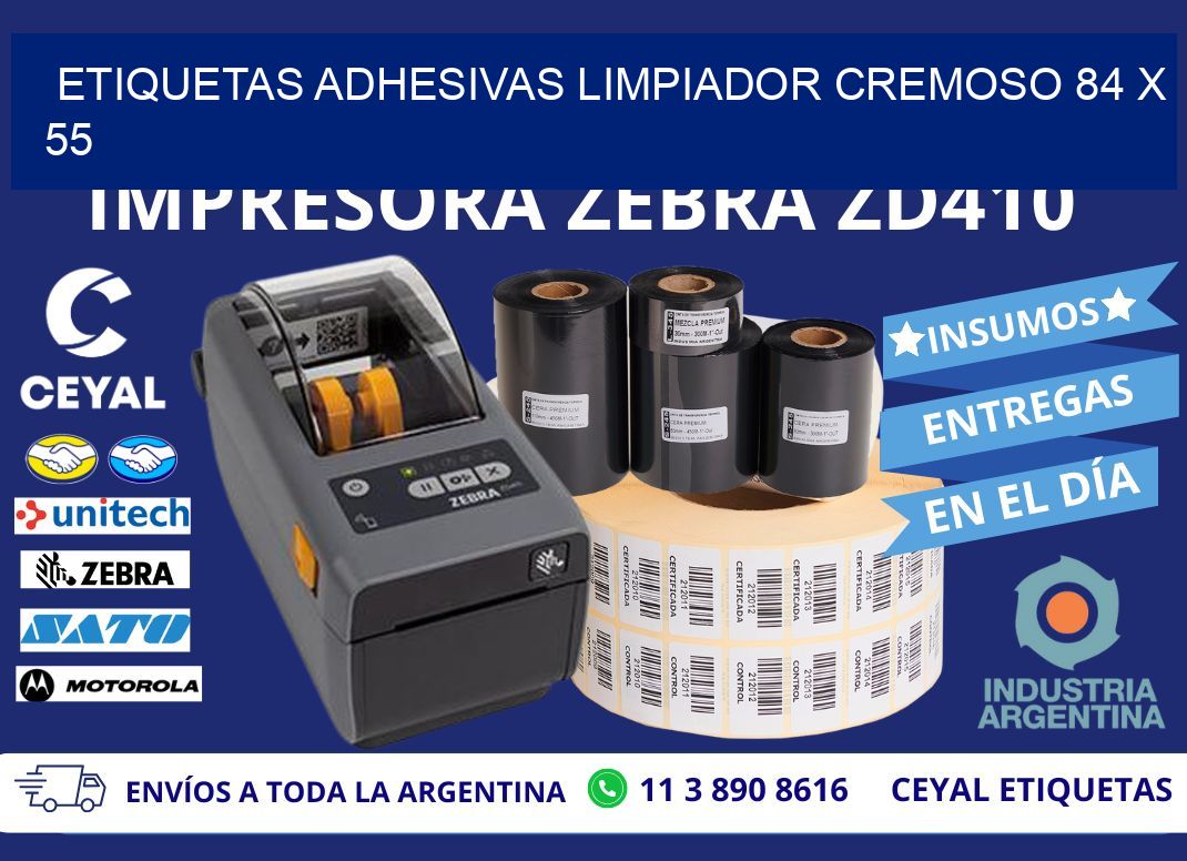 ETIQUETAS ADHESIVAS LIMPIADOR CREMOSO 84 x 55