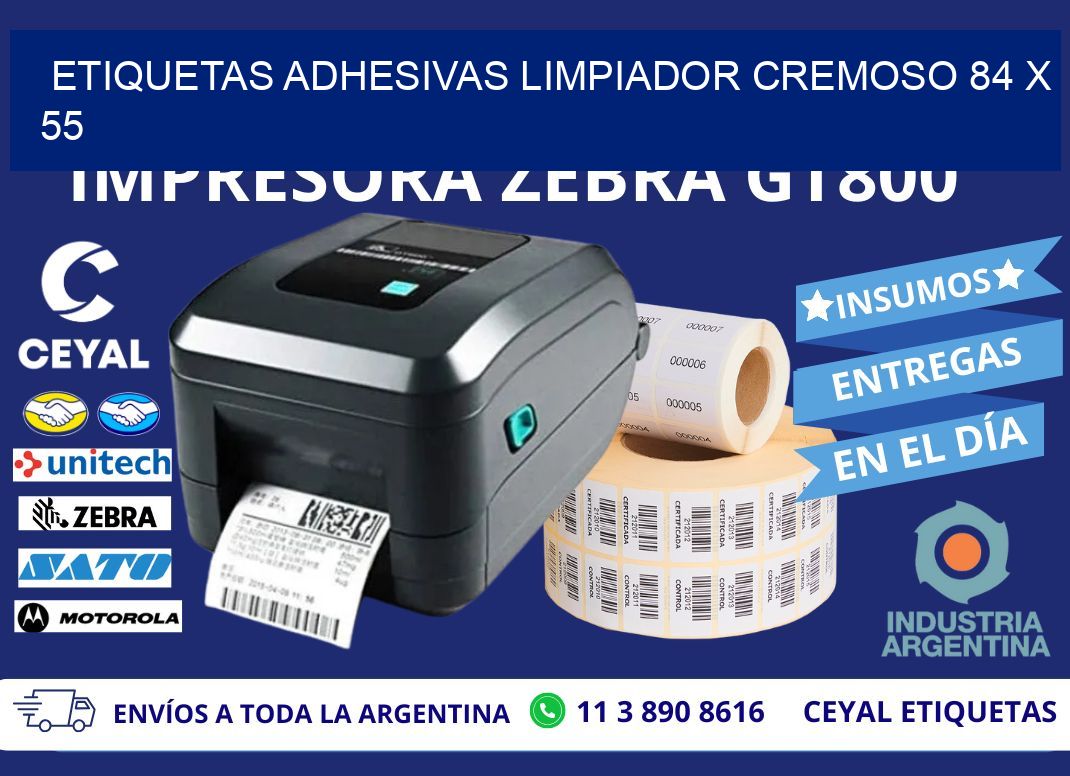 ETIQUETAS ADHESIVAS LIMPIADOR CREMOSO 84 x 55