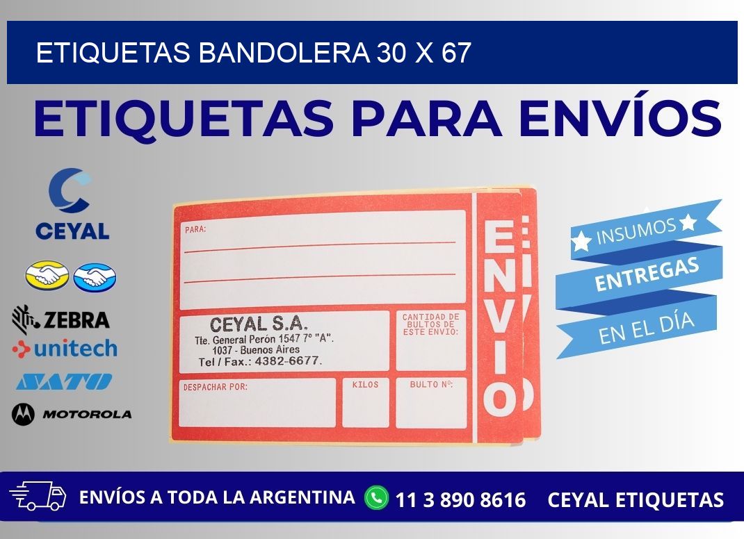 ETIQUETAS BANDOLERA 30 x 67