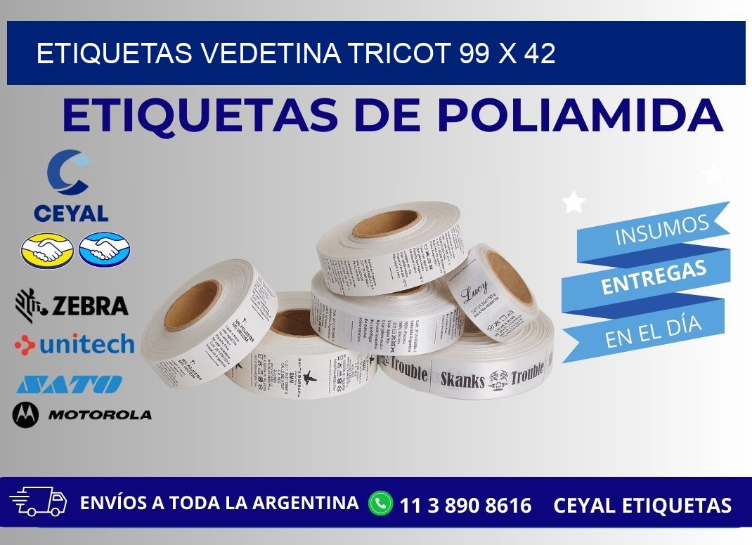 ETIQUETAS VEDETINA TRICOT 99 x 42