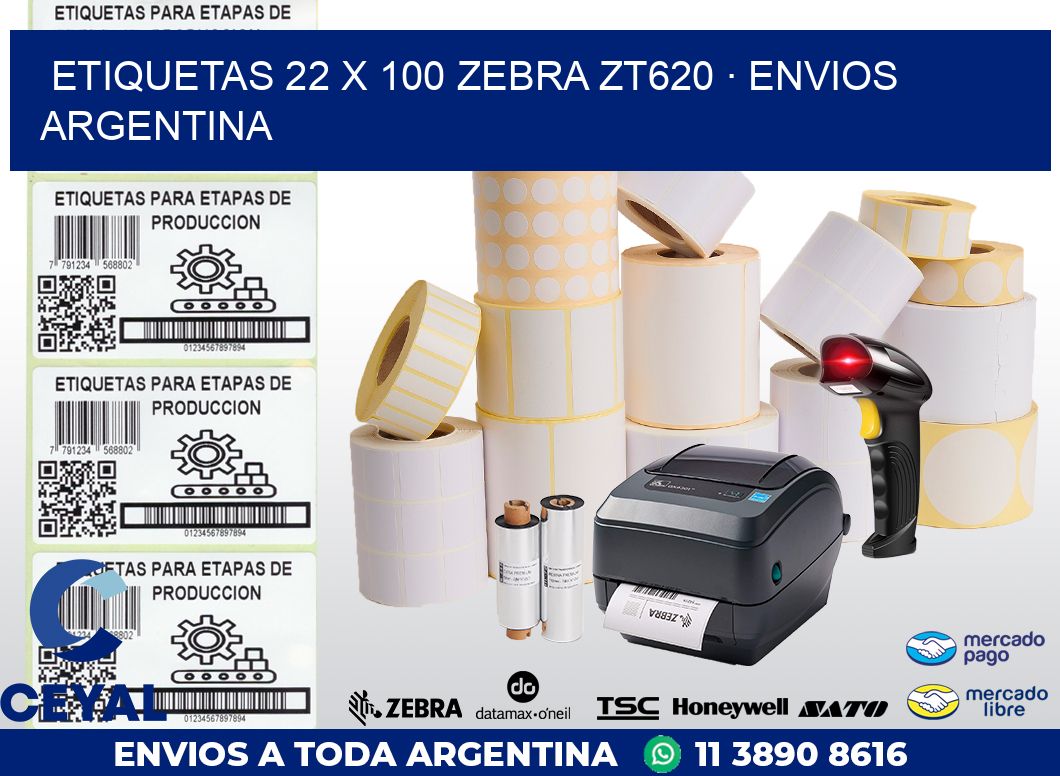 ETIQUETAS 22 x 100 ZEBRA ZT620 · ENVIOS ARGENTINA