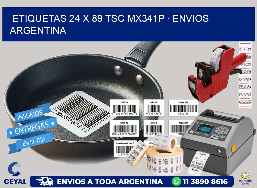 ETIQUETAS 24 x 89 TSC MX341P · ENVIOS ARGENTINA