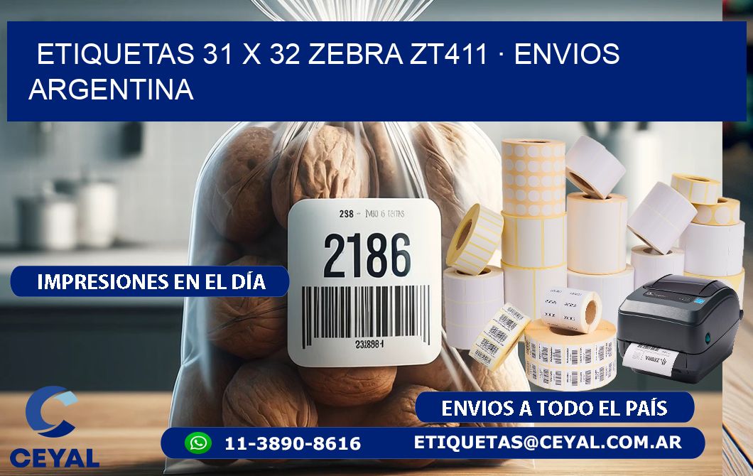 ETIQUETAS 31 x 32 ZEBRA ZT411 · ENVIOS ARGENTINA