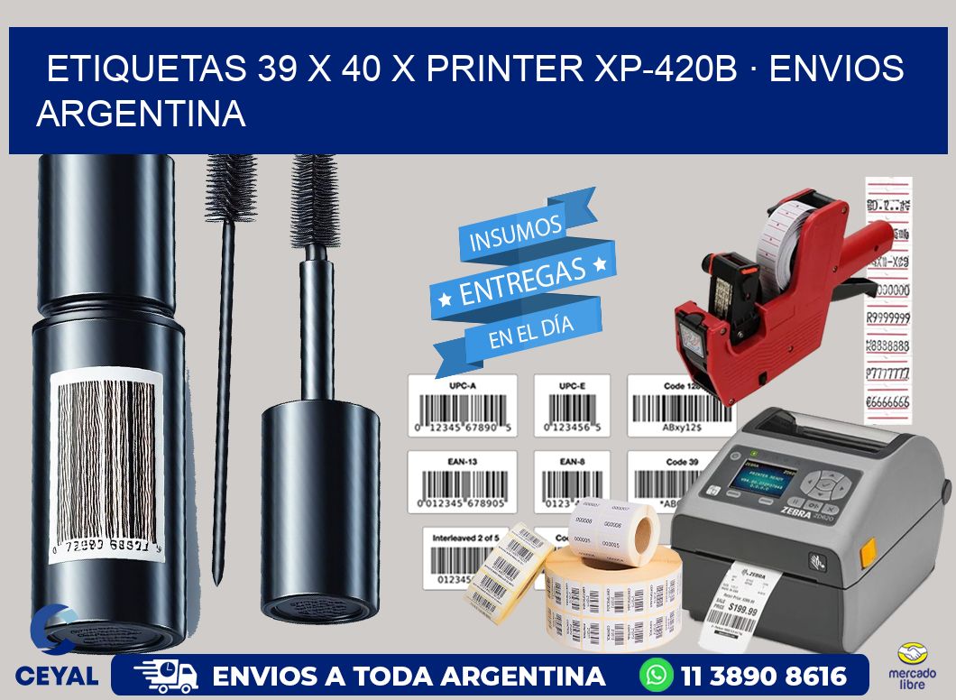 ETIQUETAS 39 x 40 X PRINTER XP-420B · ENVIOS ARGENTINA