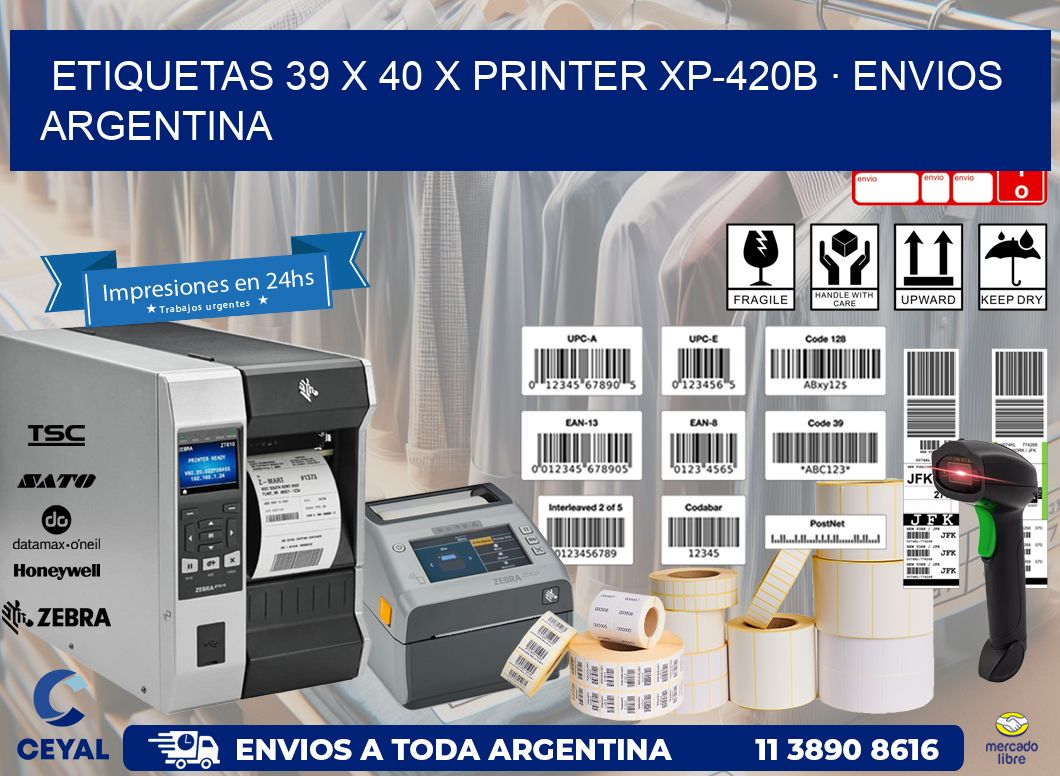 ETIQUETAS 39 x 40 X PRINTER XP-420B · ENVIOS ARGENTINA