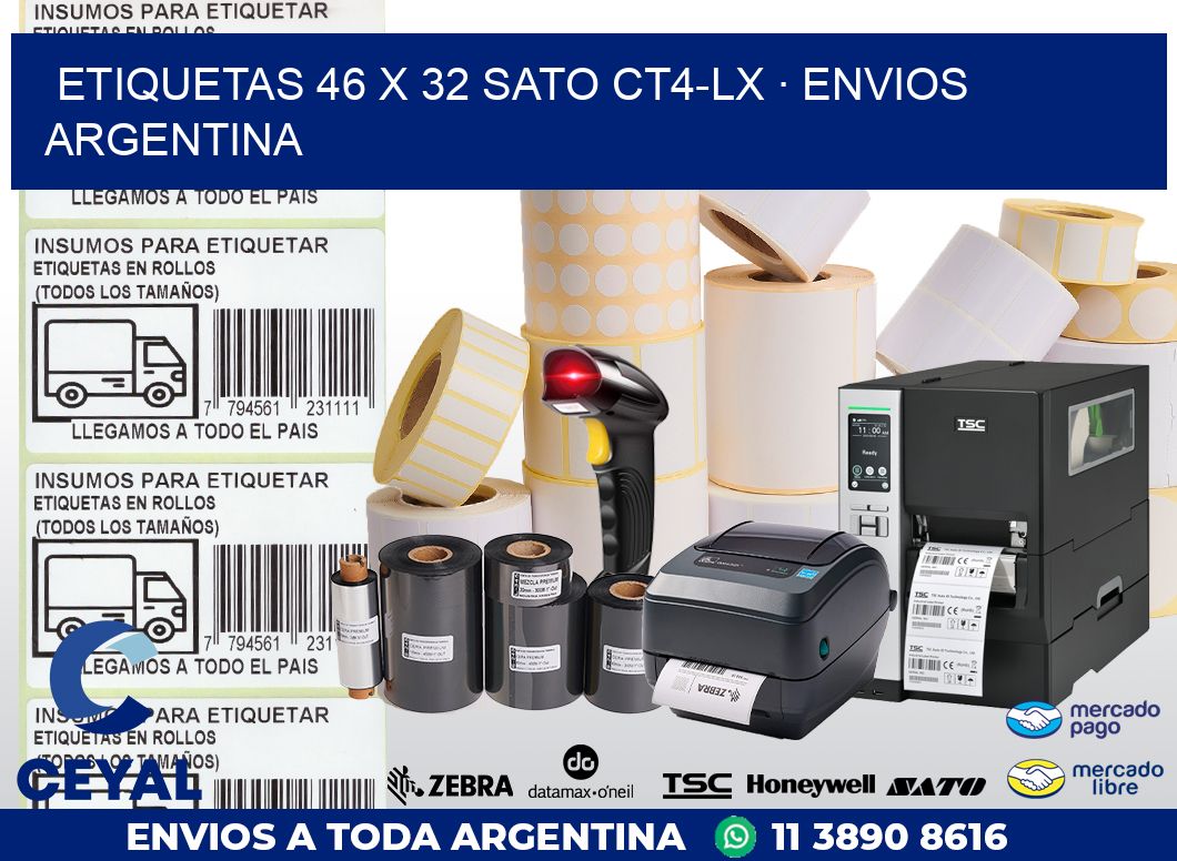 ETIQUETAS 46 x 32 SATO CT4-LX · ENVIOS ARGENTINA