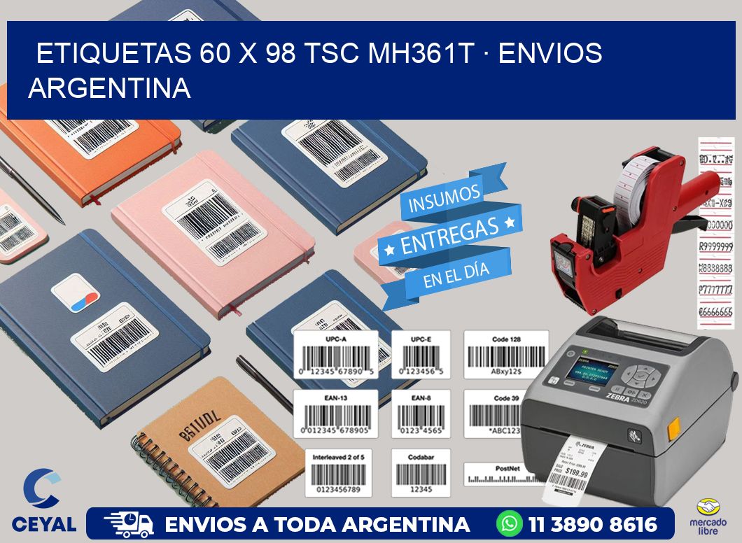 ETIQUETAS 60 x 98 TSC MH361T · ENVIOS ARGENTINA