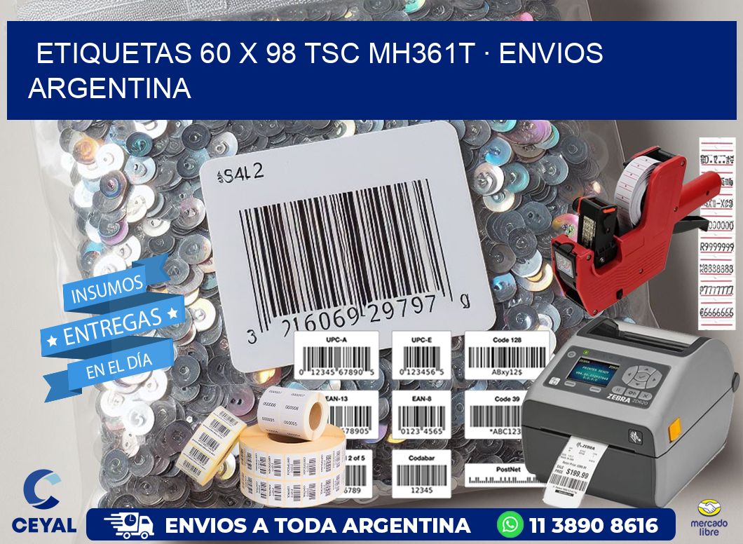 ETIQUETAS 60 x 98 TSC MH361T · ENVIOS ARGENTINA