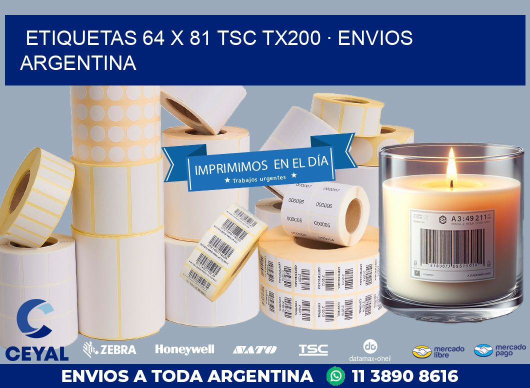 ETIQUETAS 64 x 81 TSC TX200 · ENVIOS ARGENTINA