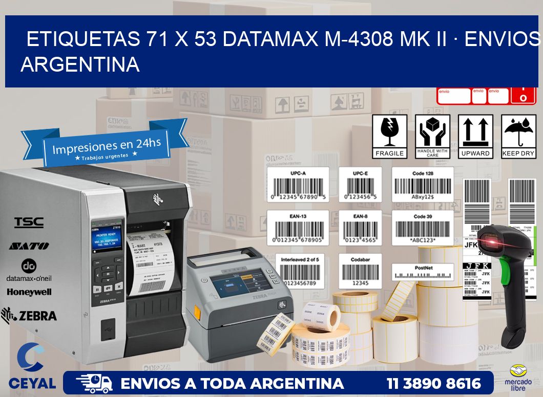 ETIQUETAS 71 x 53 DATAMAX M-4308 MK II · ENVIOS ARGENTINA