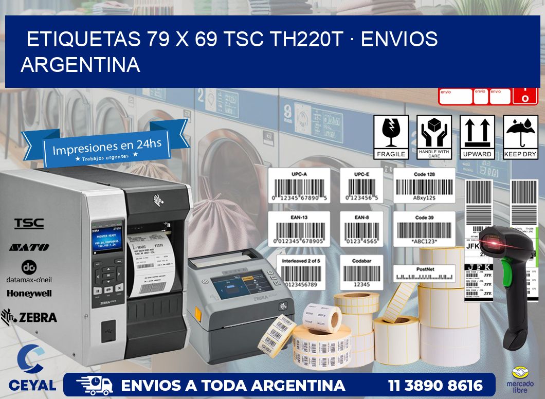 ETIQUETAS 79 x 69 TSC TH220T · ENVIOS ARGENTINA