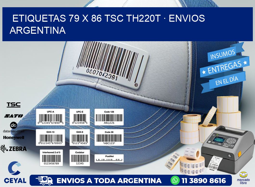 ETIQUETAS 79 x 86 TSC TH220T · ENVIOS ARGENTINA