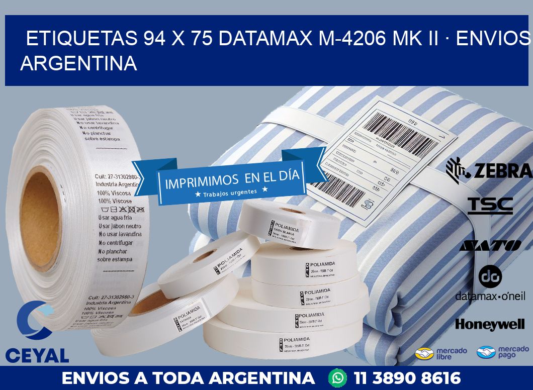 ETIQUETAS 94 x 75 DATAMAX M-4206 MK II · ENVIOS ARGENTINA